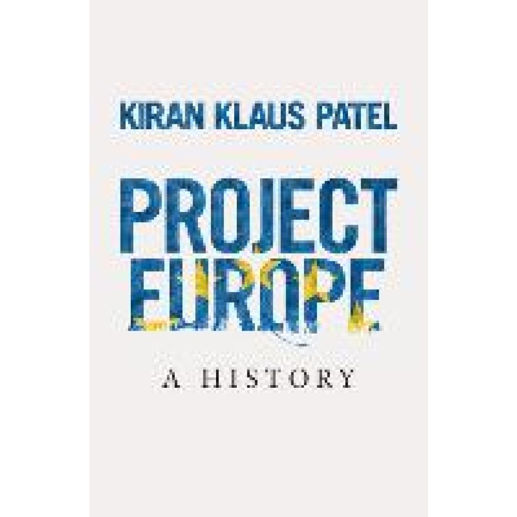 9781108494960 - Project Europe - Kiran Klaus Patel Gebunden