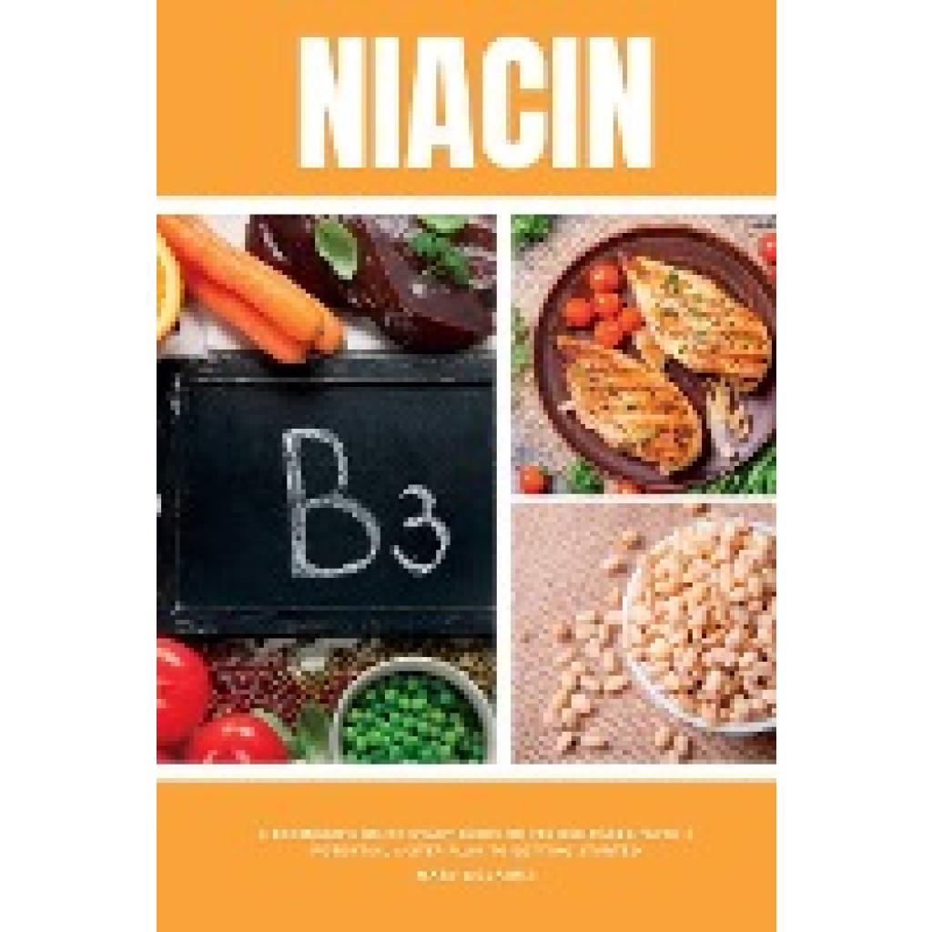 Golanna, Mary: Niacin