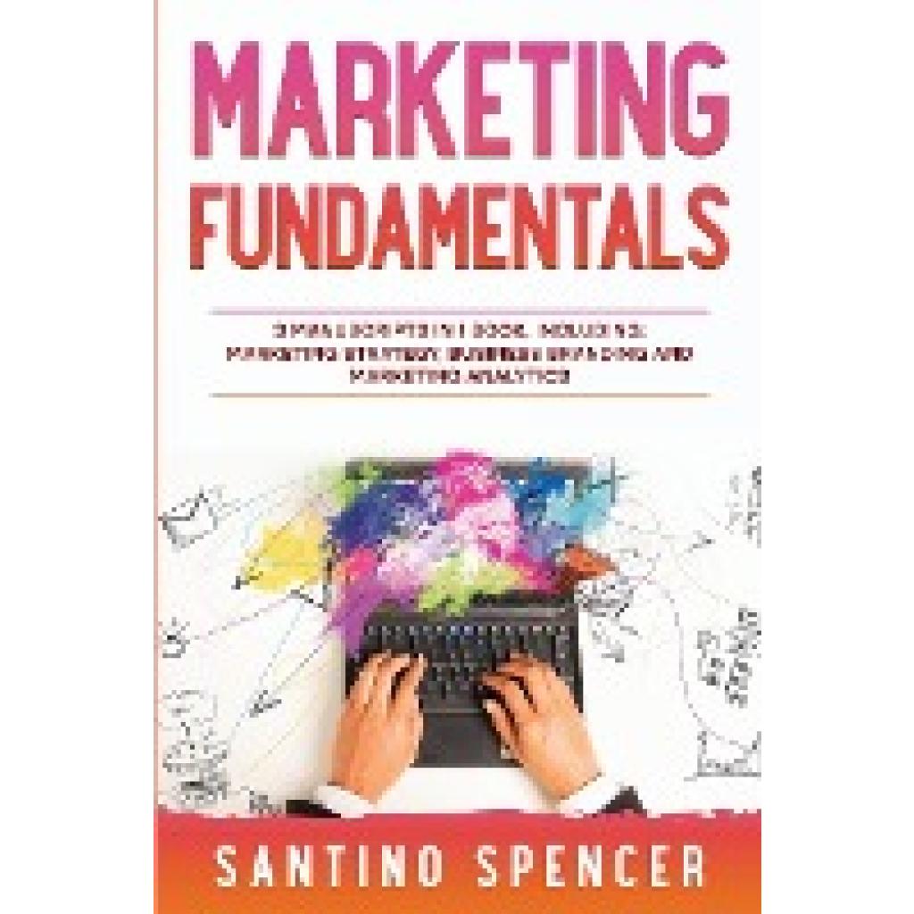 Spencer, Santino: Marketing Fundamentals