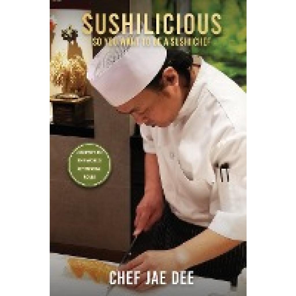 Dee, Chef Jae: Sushilicious