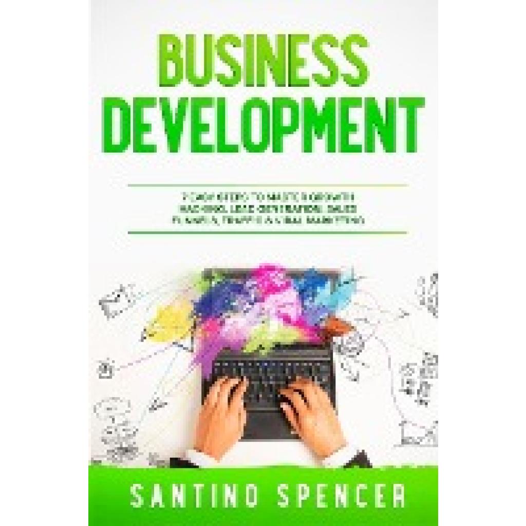Spencer, Santino: Business Development