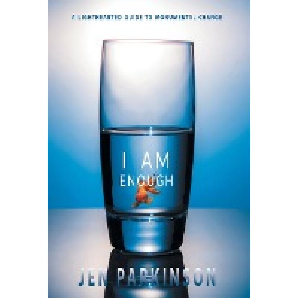 Parkinson, Jen: I Am Enough