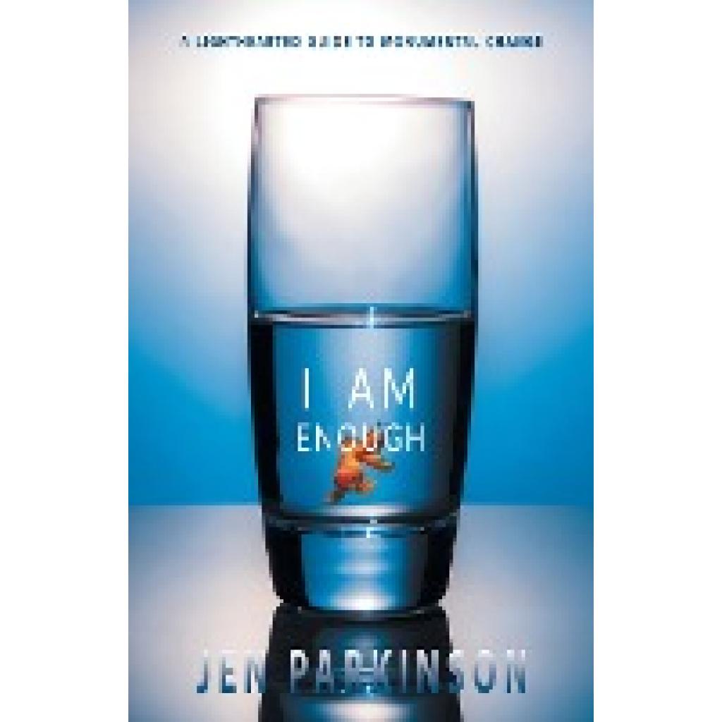 Parkinson, Jen: I Am Enough