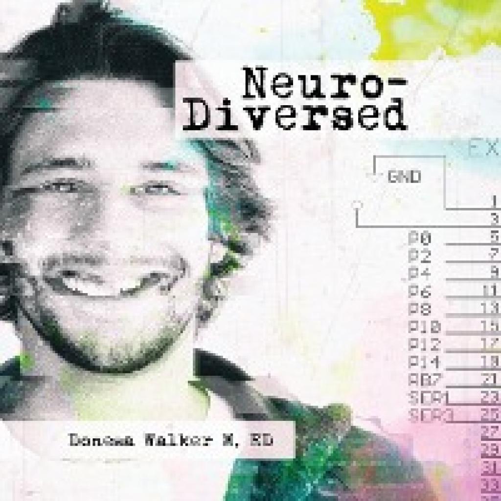 Walker, Donesa: Neuro-Diversed