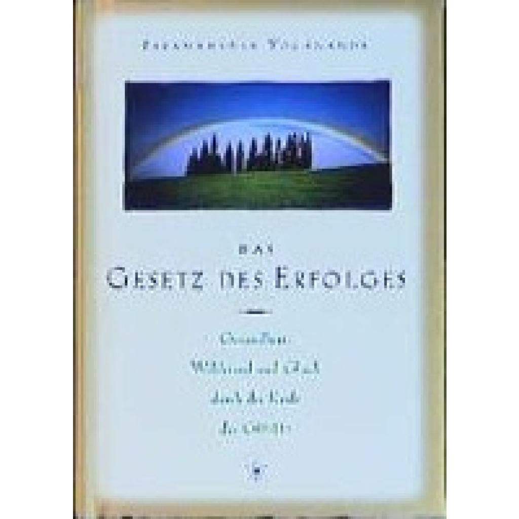 Yogananda, Paramahansa: Das Gesetz des Erfolges