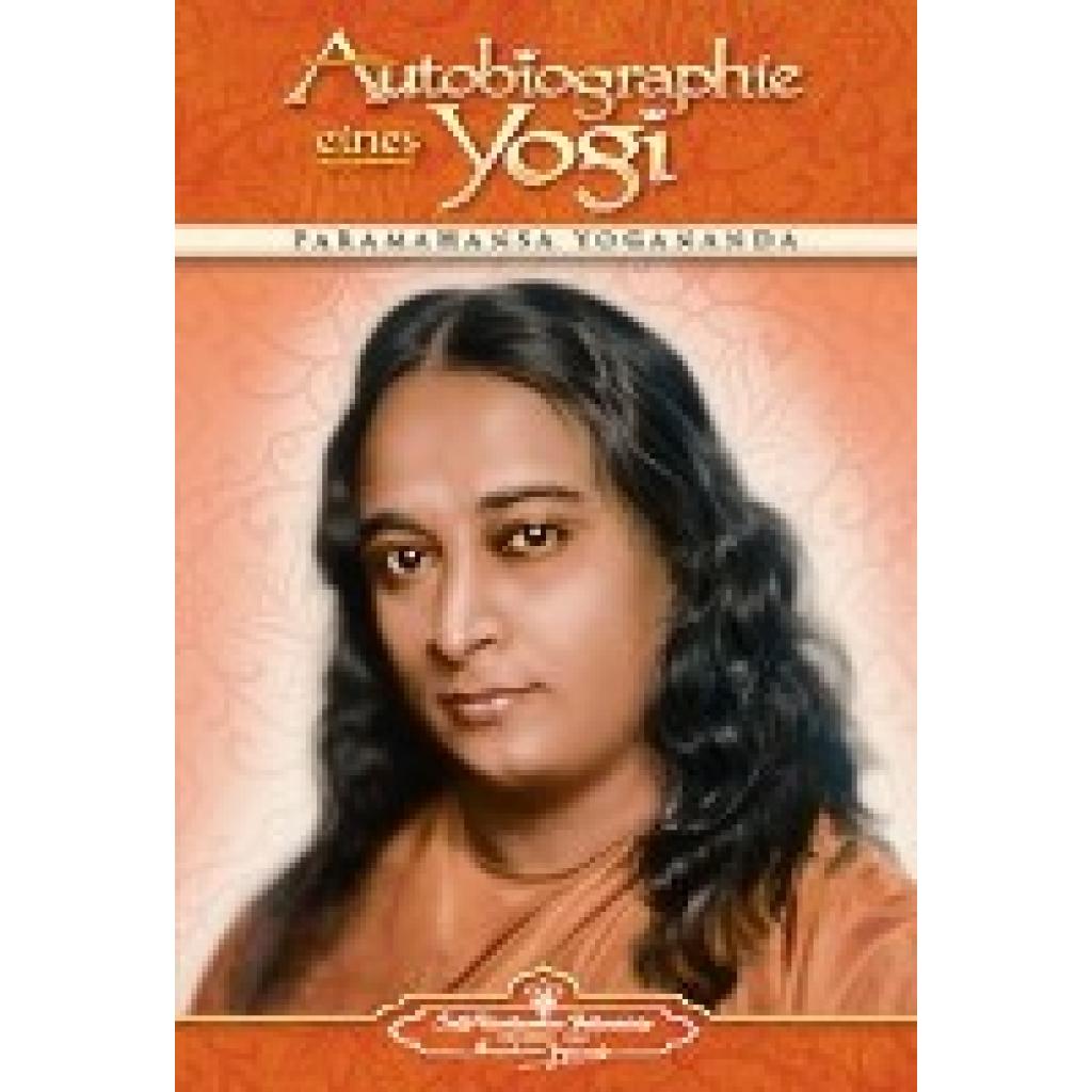 Yogananda, Paramahansa: Autobiographie eines Yogi