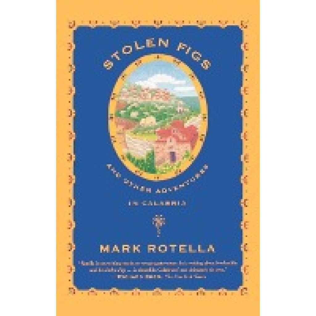 Rotella, Mark: Stolen Figs