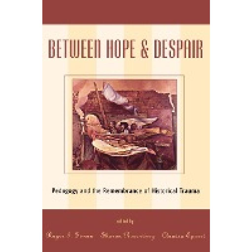 Between Hope and Despair