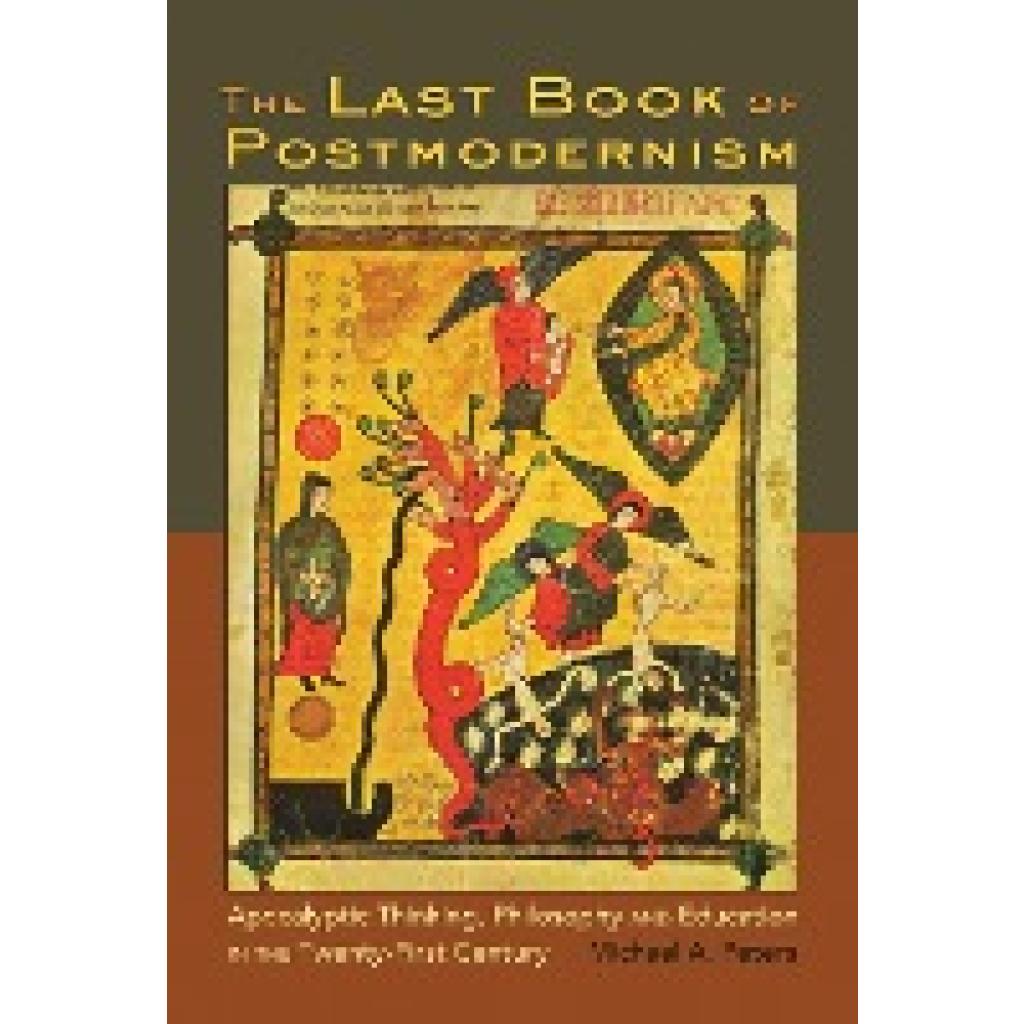 Peters,Michael Adrian:The Last Book of Postmodernism