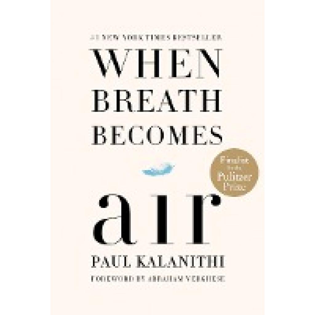 Kalanithi, Paul: When Breath Becomes Air