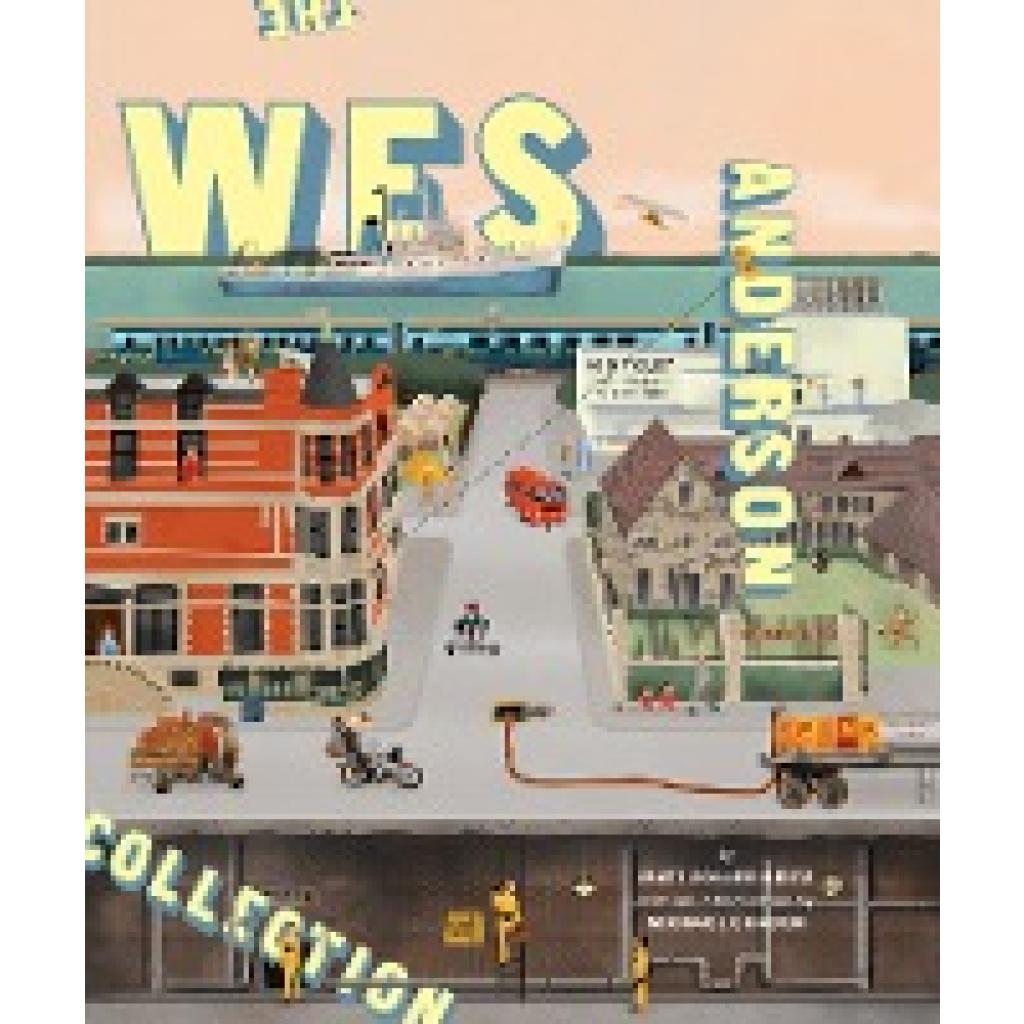 9780810997417 - The Wes Anderson Collection - Matt Zoller Seitz Wes Anderson Gebunden