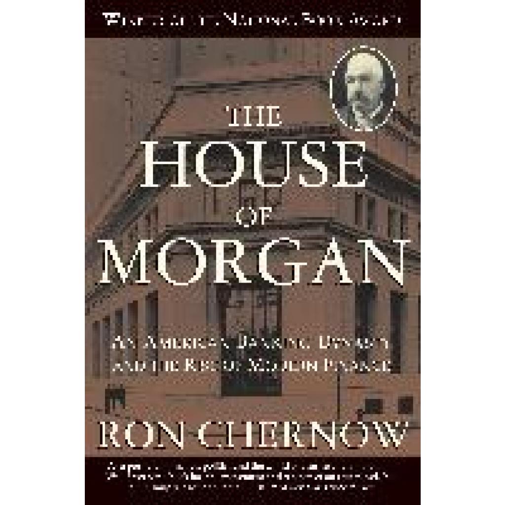 Chernow, Ron: The House of Morgan