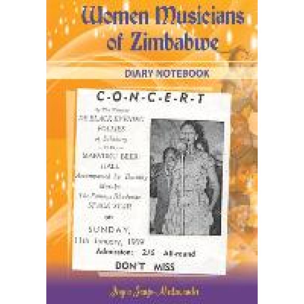 Makwenda, Joyce Jenje: Women Musicians of Zimbabwe Diary