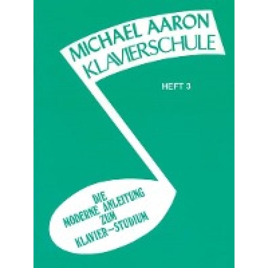 Aaron, Michael: Aaron Klavierschule 3