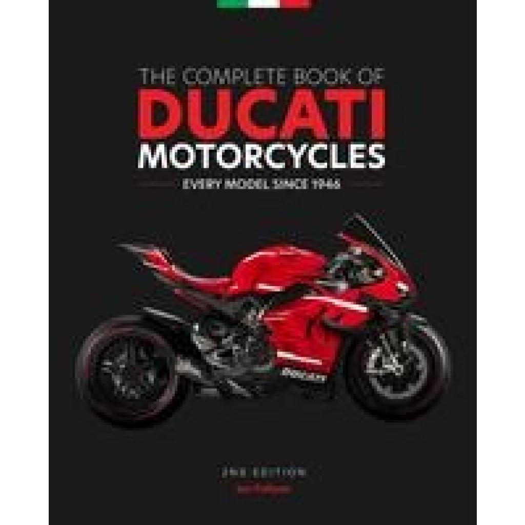 The Complete Book of Ducati Motorcycles (Falloon, Ian)