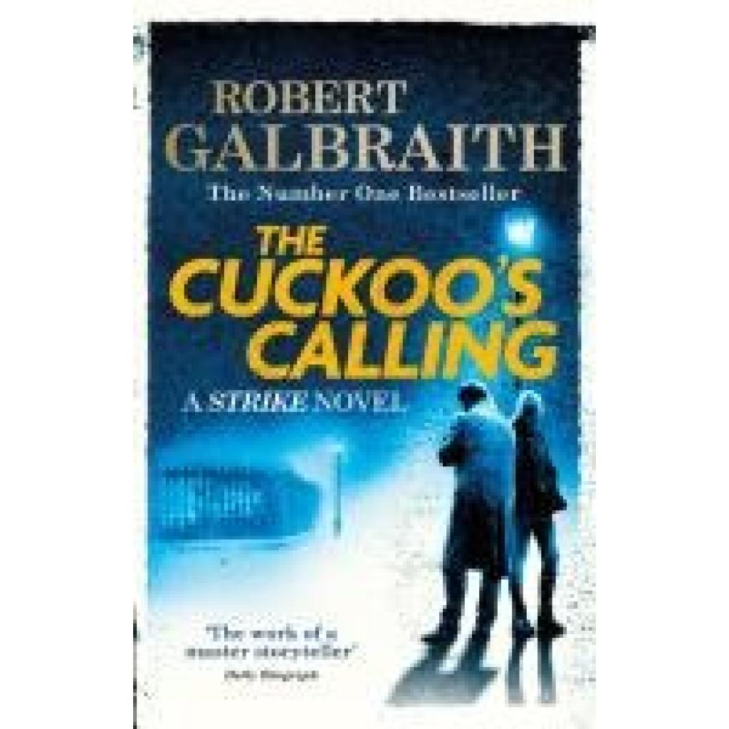 Galbraith, Robert: The Cuckoo's Calling