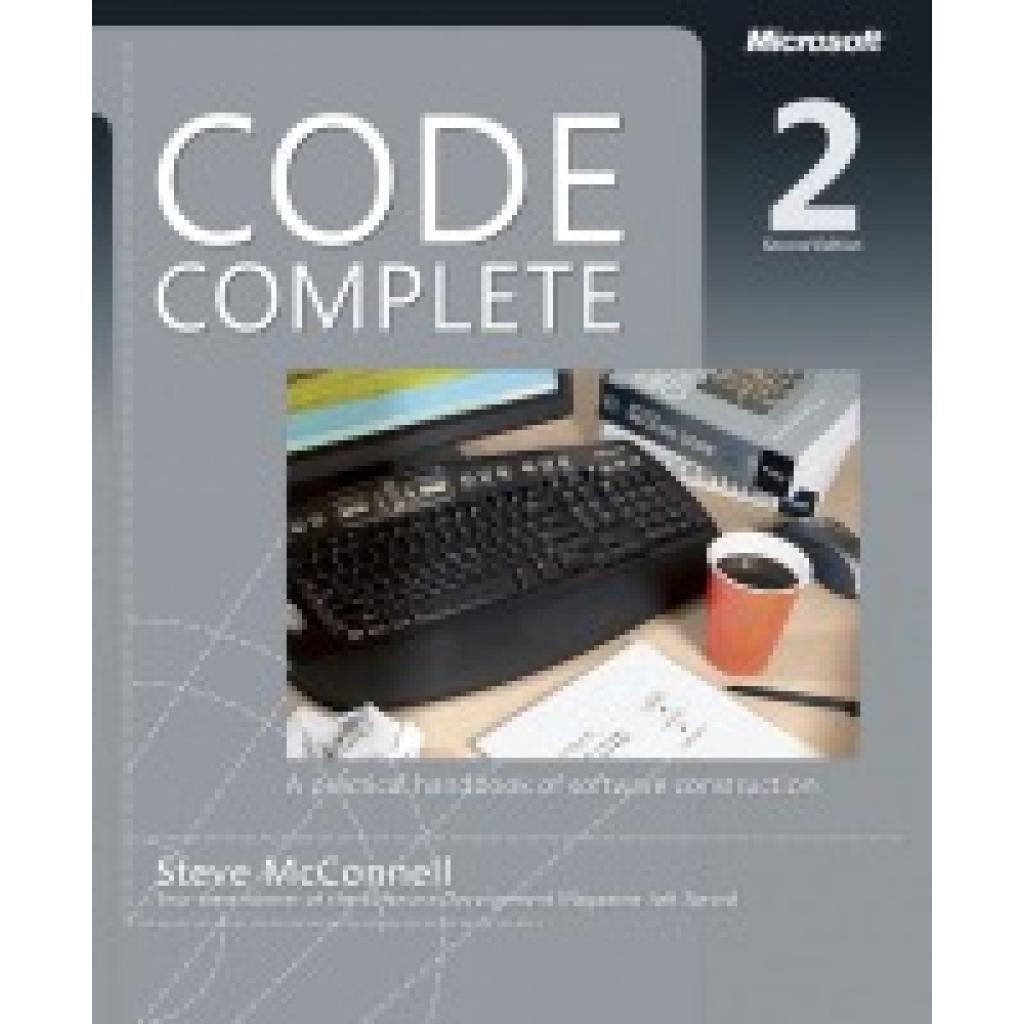 9780735619678 - Steve McConnell - GEBRAUCHT Code Complete A Practical Handbook of Software Construction - Preis vom 02062023 050629 h