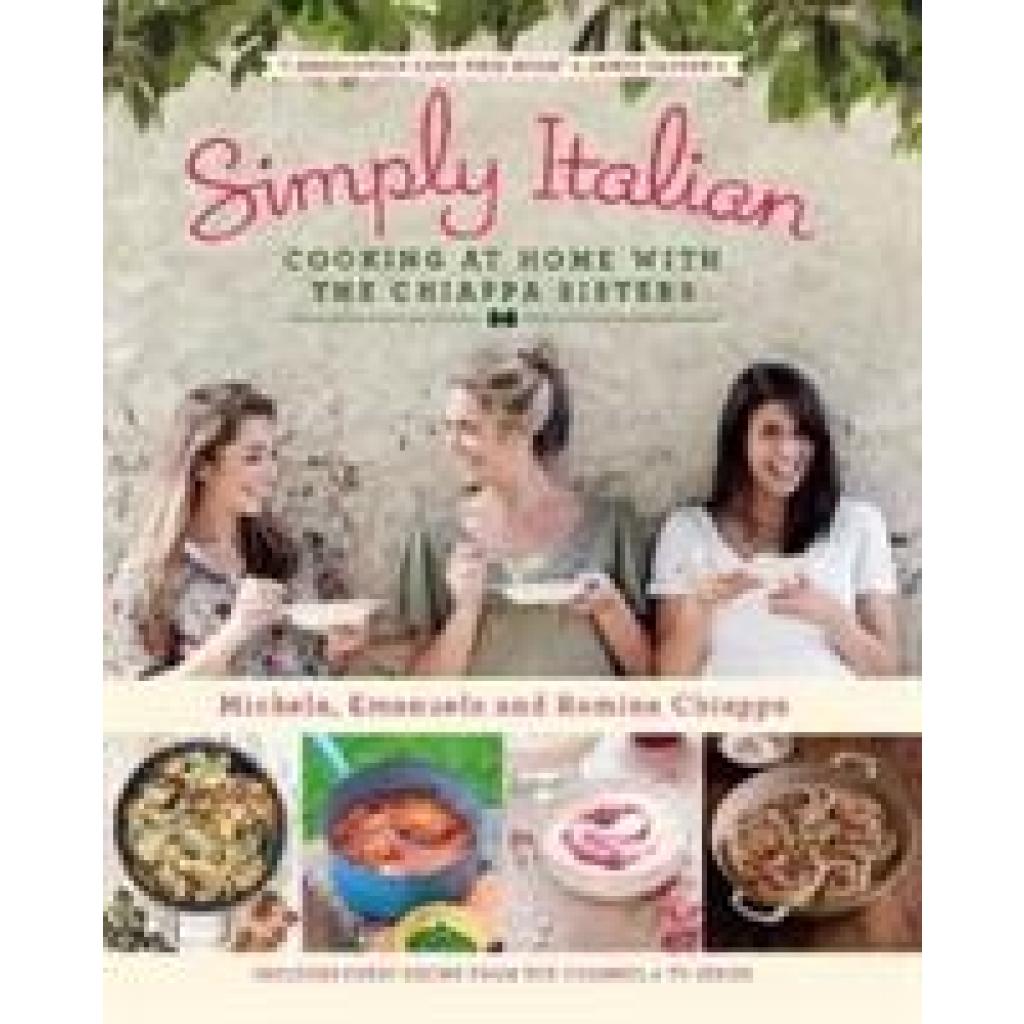 9780718177058 - Simply Italian - Michela Chiappa Emanuela Chiappa Romina Chiappa Gebunden 9780718177058 - Simply Italian - Michela Chiappa Emanuela Chiappa Romina Chiappa Gebunden