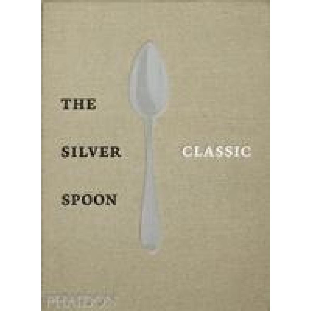 9780714879345 - The Silver Spoon Classic