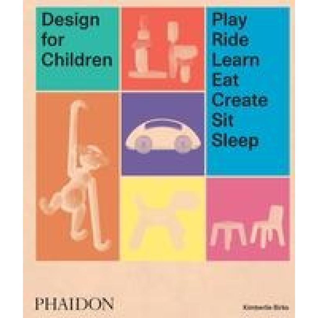 9780714875194 - Design for Children - Kimberlie Birks Gebunden