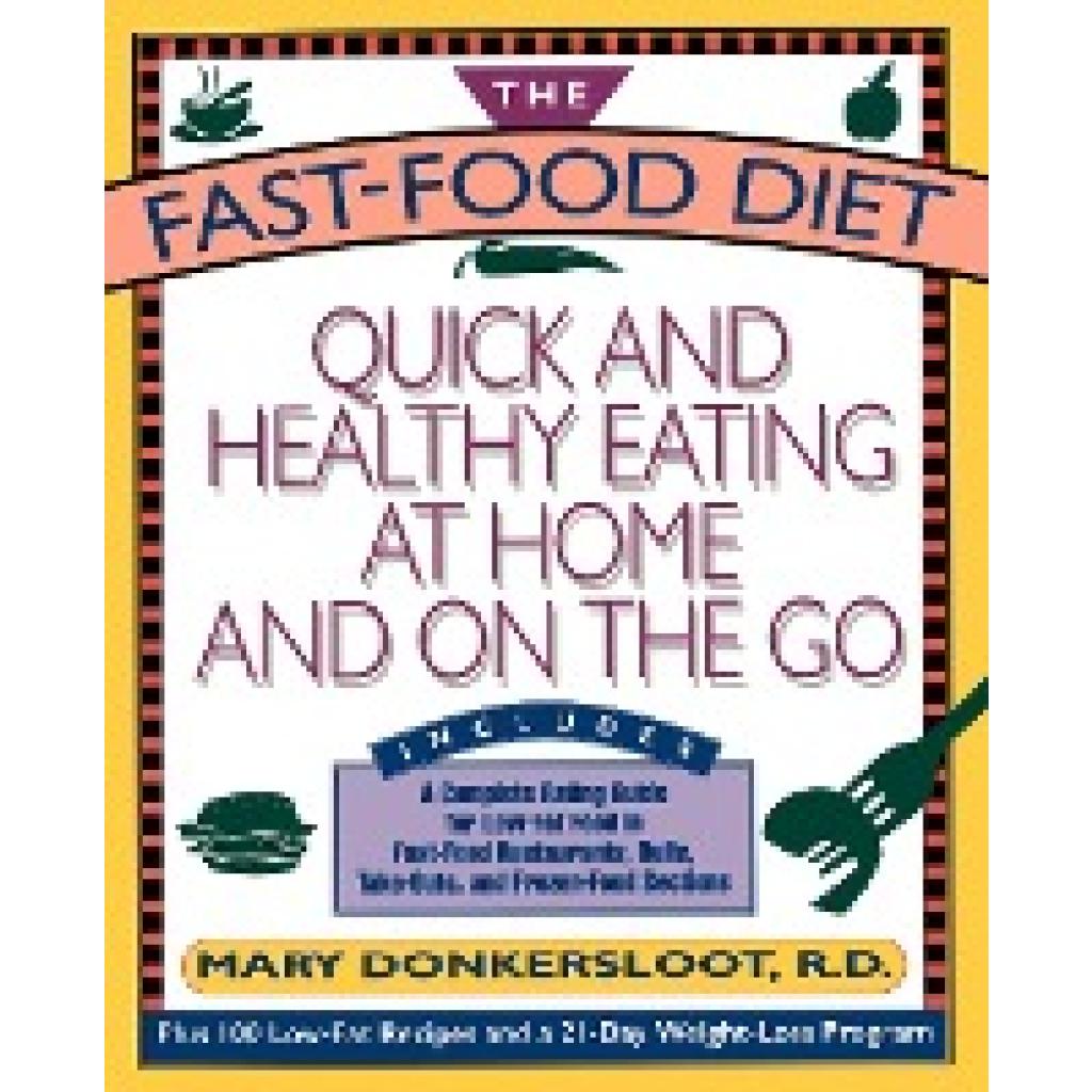 Donkersloot, Mary: The Fast-Food Diet