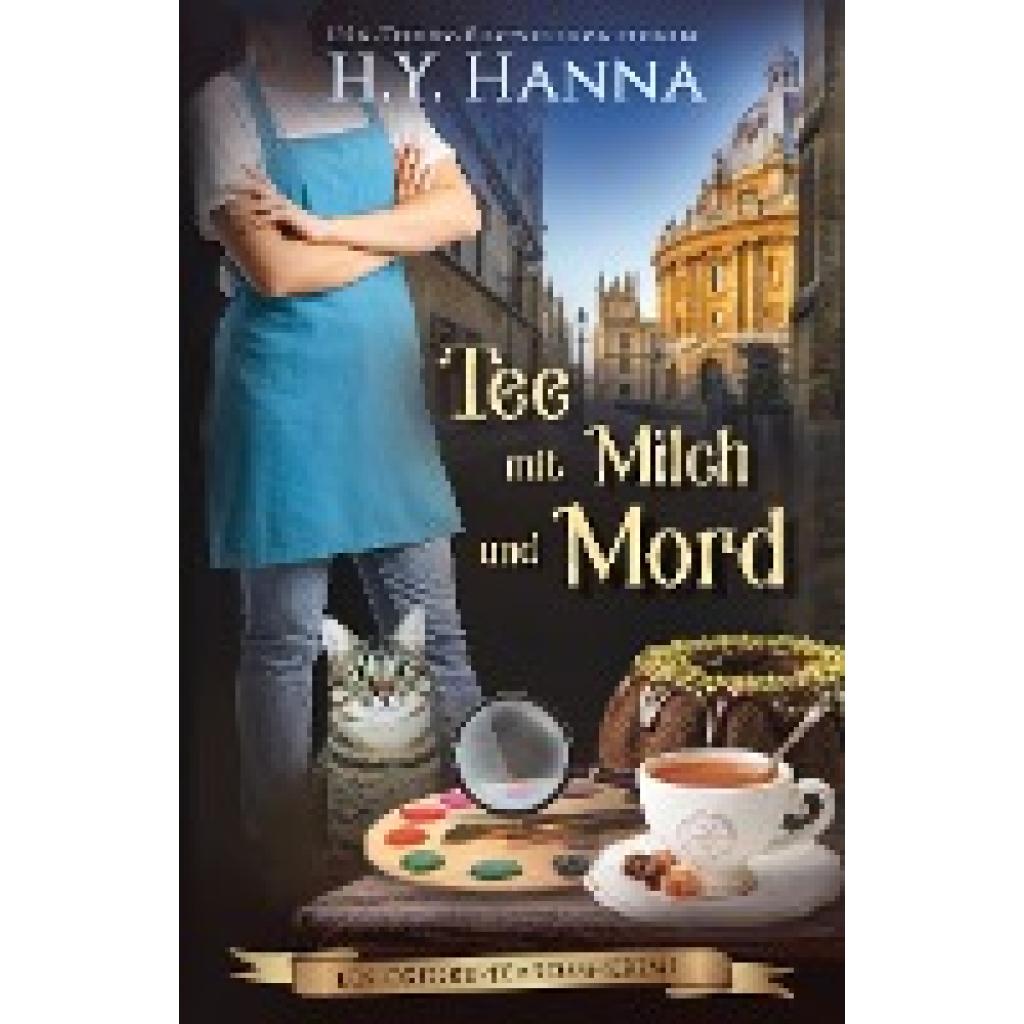 Hanna, H. Y.: Tee mit Milch und Mord. 