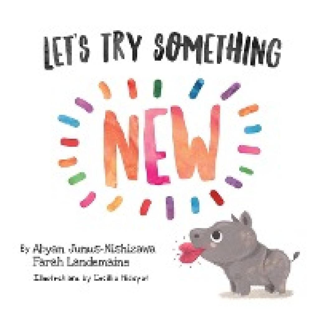 Junus-Nishizawa, Abyan: Let's Try Something New