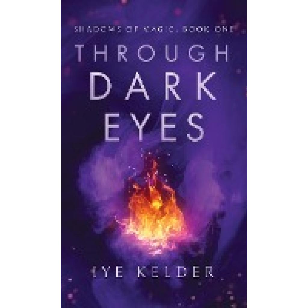 Kelder, Iye: Through Dark Eyes