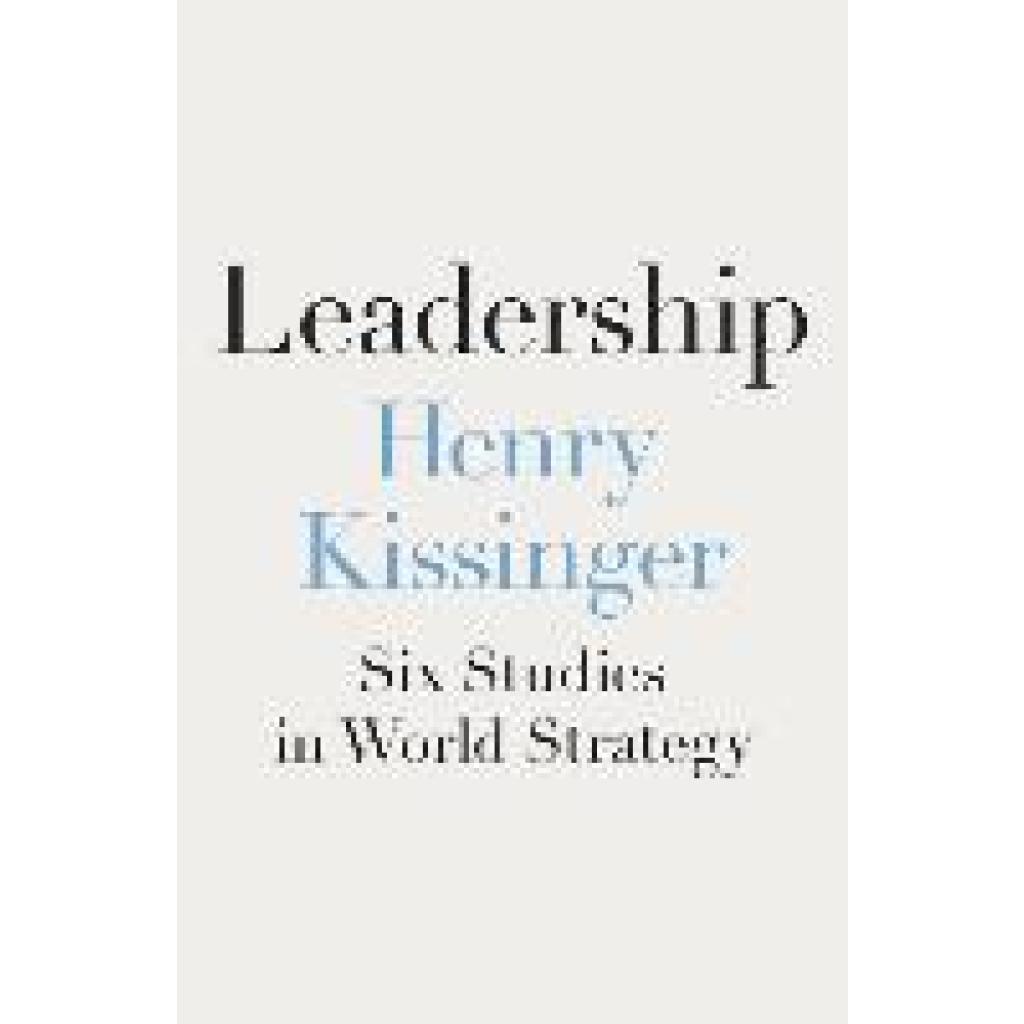 9780593489444 - Leadership - Henry Kissinger Gebunden