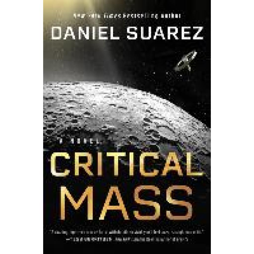 9780593183632 - Critical Mass - Daniel Suarez Gebunden