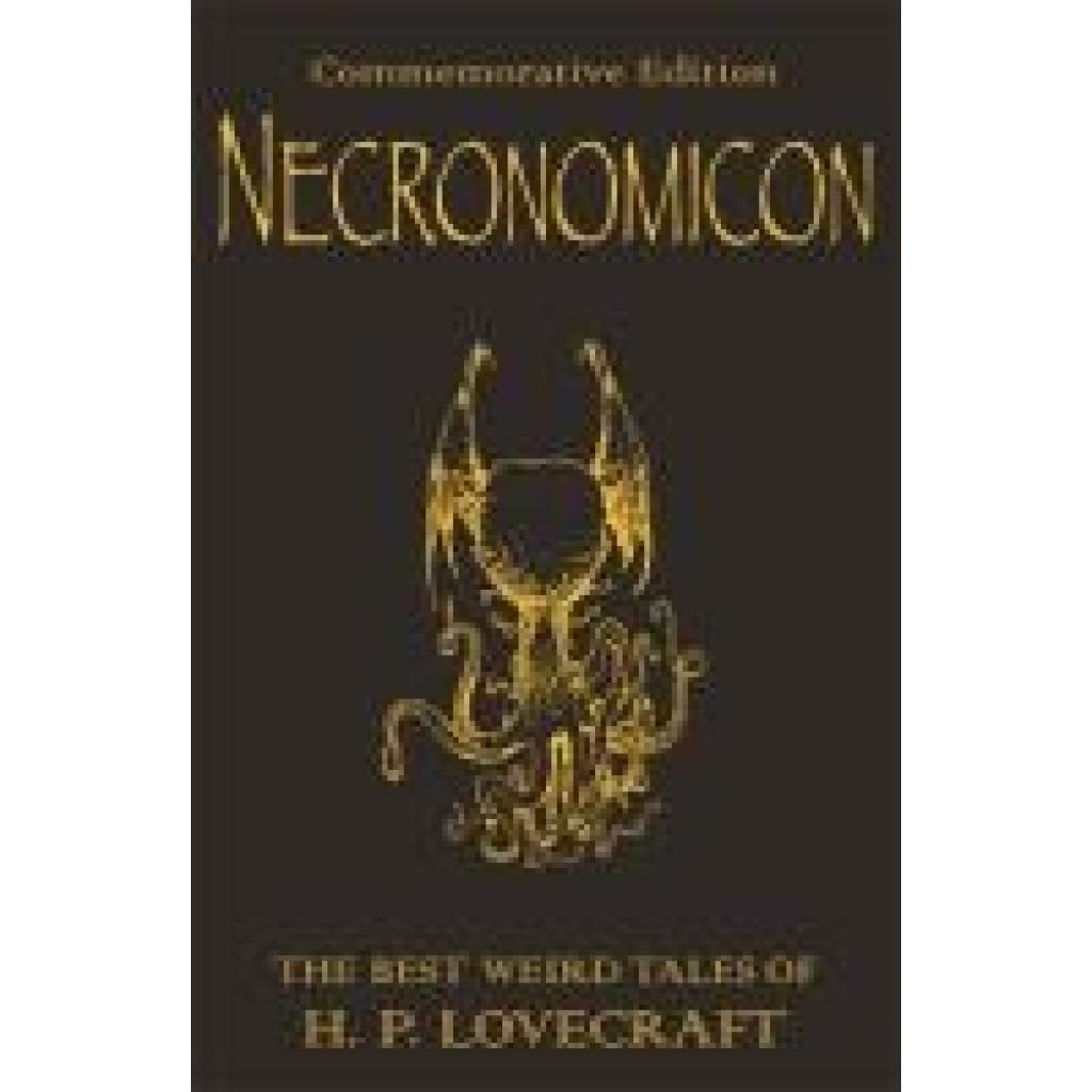 Lovecraft, Howard Phillips: The Necronomicon