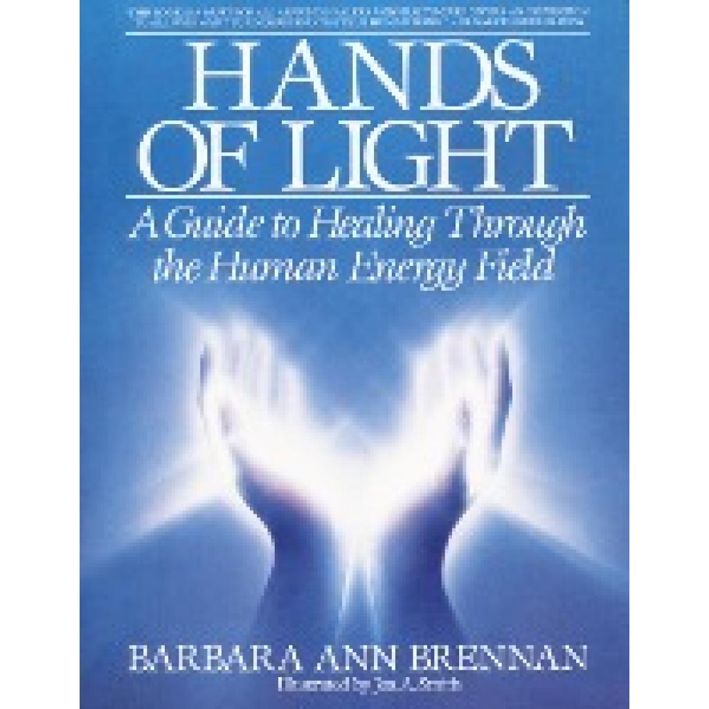 Brennan, Barbara Ann: Hands of Light