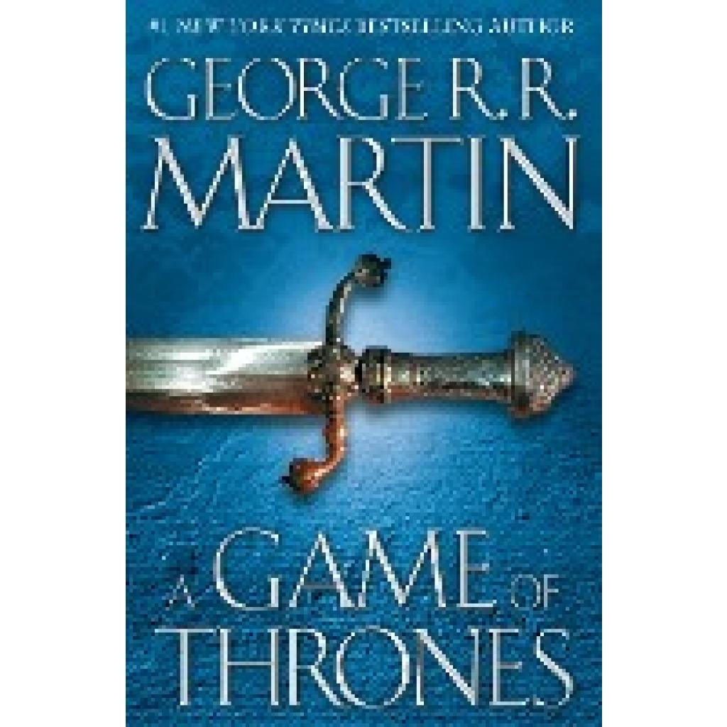 9780553103540 - Martin George R R - GEBRAUCHT A Game of Thrones A Song of Ice and Fire Book One - Preis vom 04112023 060105 h