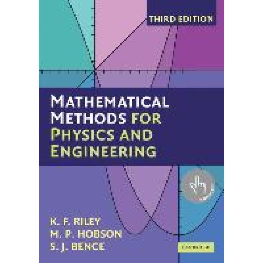 9780521679718 - Mathematical Methods for Physics and Engineering - Kenneth F Riley Mike P Hobson Stephen J Bence Kartoniert (TB) 9780521679718 - Mathematical Methods for Physics and Engineering - Kenneth F Riley Mike P Hobson Stephen J Bence Kartoniert (TB)