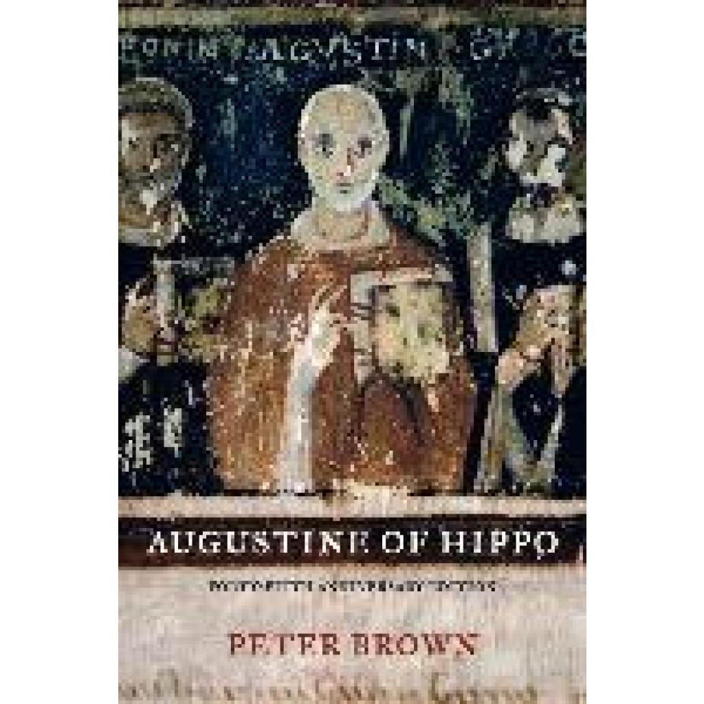 9780520280410 - Augustine of Hippo - Peter Brown Kartoniert (TB)