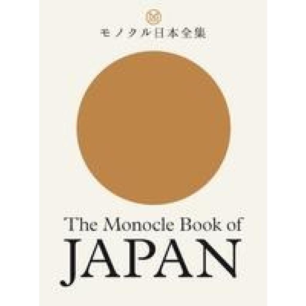 9780500971079 - The Monocle Book of Japan - Tyler Brûlé Joe Pickard Fiona Wilson Gebunden