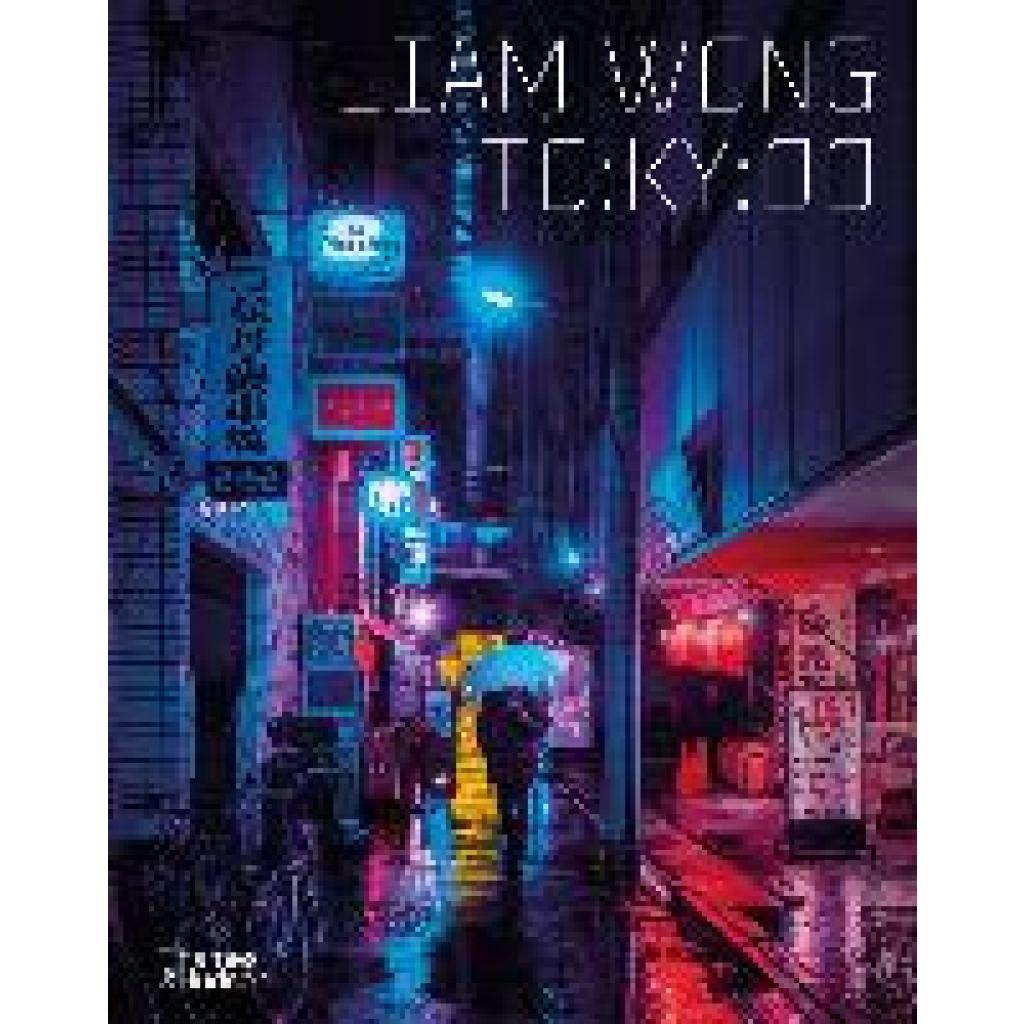 9780500545461 - Liam Wong TOKYOO - Liam Wong Kartoniert (TB)