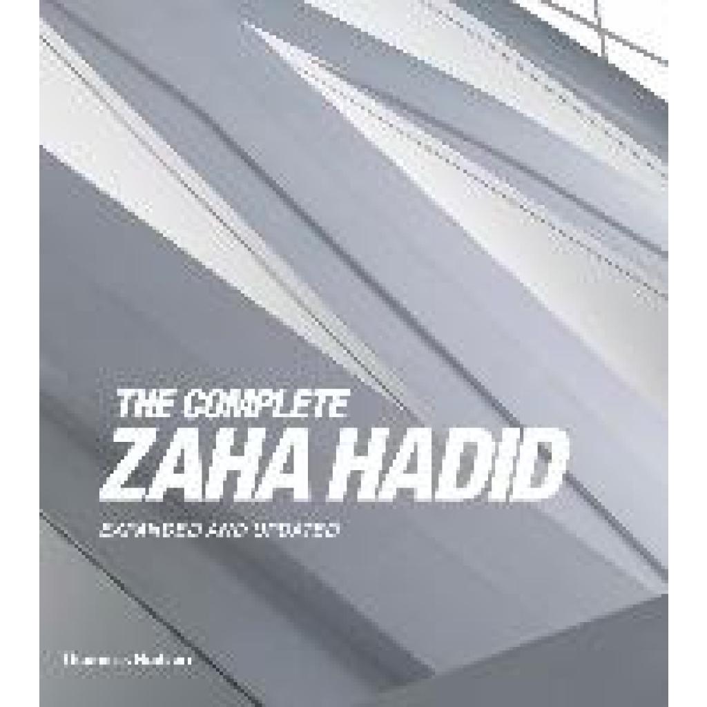 9780500343357 - The Complete Zaha Hadid - Aaron Betsky Gebunden