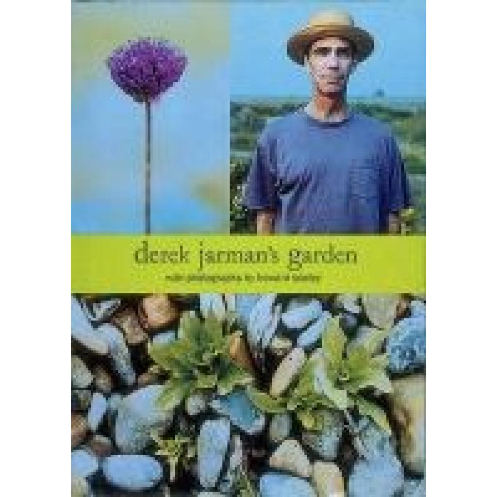 Jarman, Derek: Derek Jarman's Garden. 60th Anniversary Edition No. 07