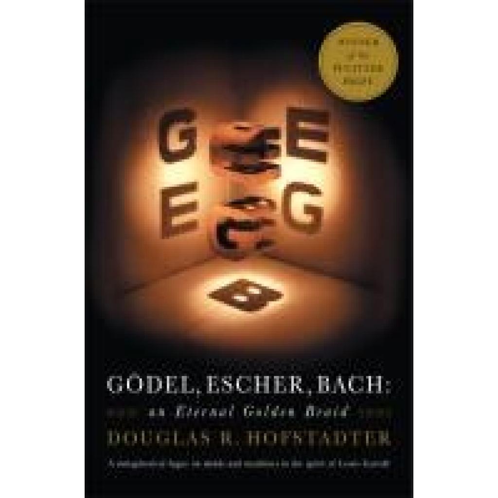 Hofstadter, Douglas R.: Gödel, Escher, Bach.