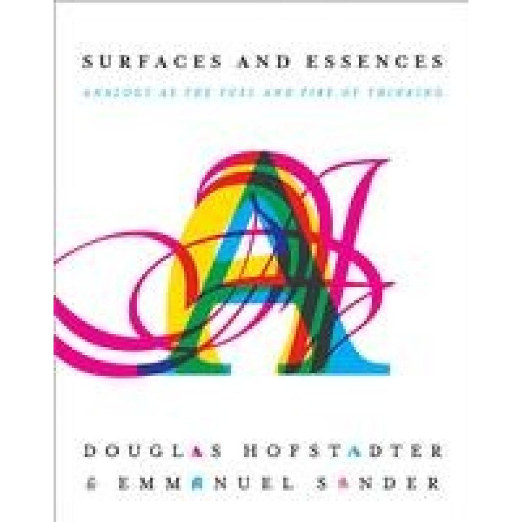 9780465018475 - Surfaces and Essences - Douglas R Hofstadter Emanuel Sander Gebunden