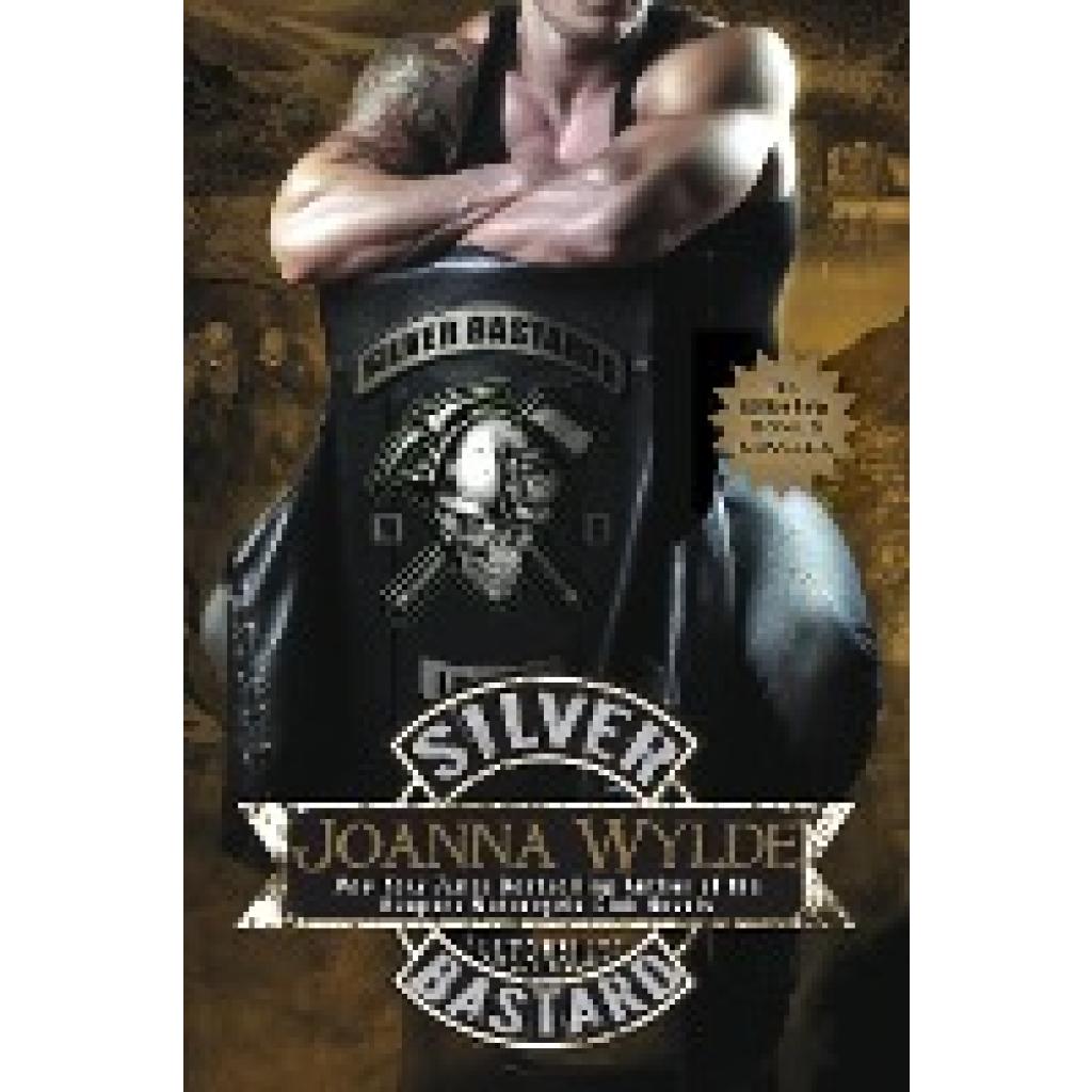 Wylde, Joanna: Silver Bastard