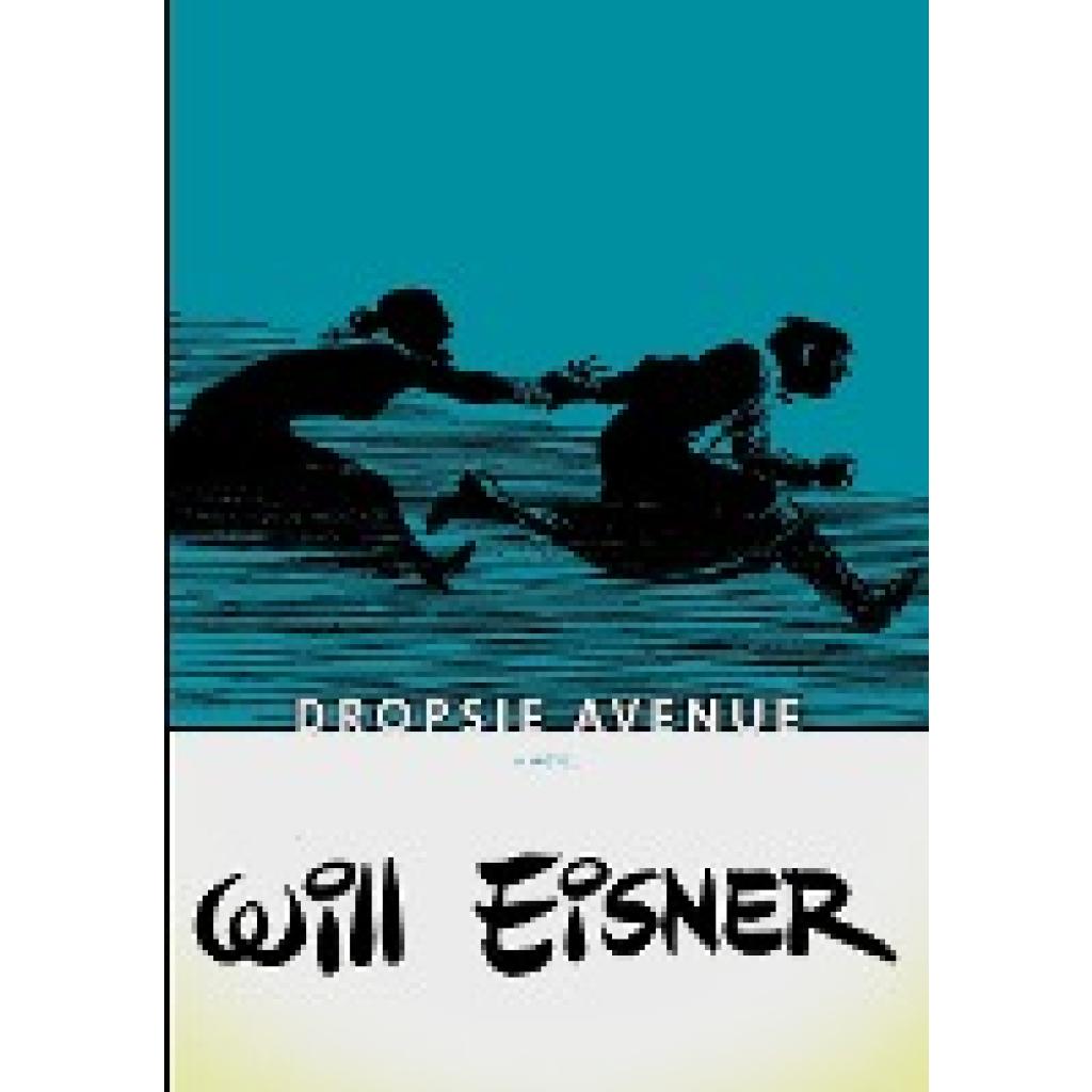 Eisner, Will: Dropsie Avenue