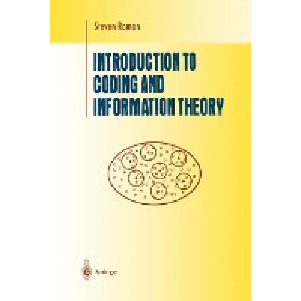 Roman, Steven: Introduction to Coding and Information Theory