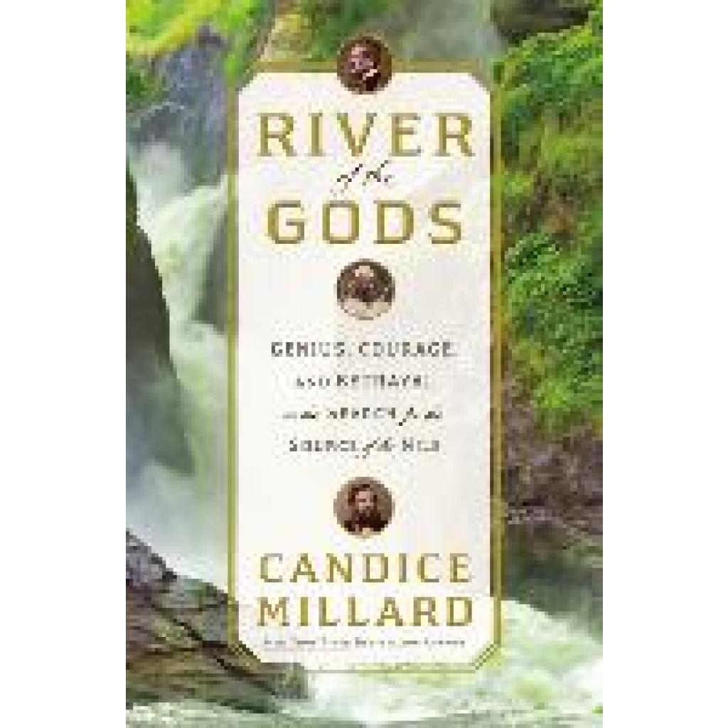 9780385543101 - River of the Gods - Candice Millard Gebunden