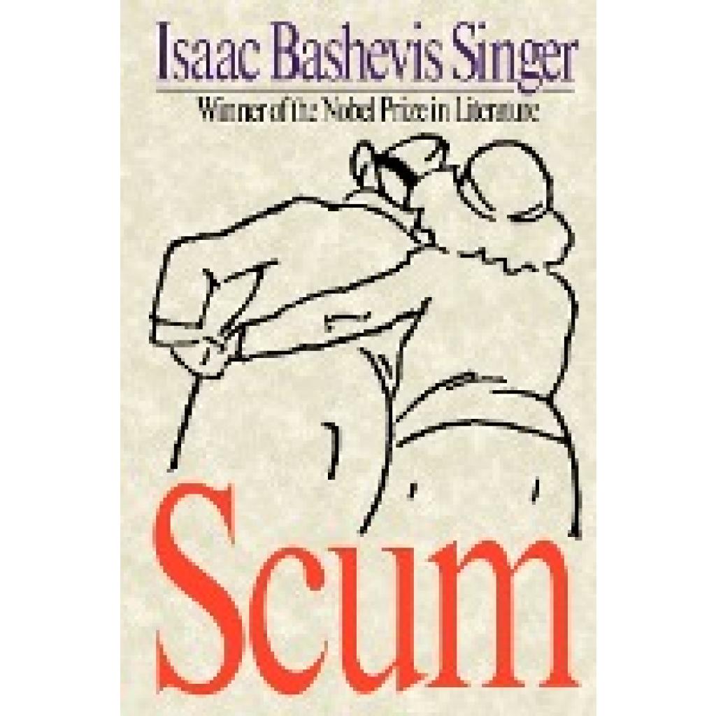 Singer, Isaac Bashevis: Scum