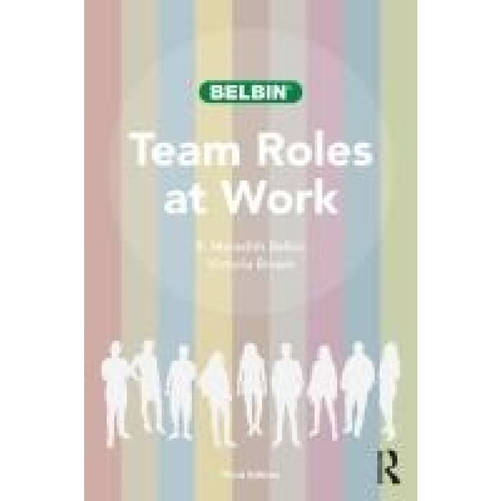 9780367756031 - Team Roles at Work - R Meredith Belbin Victoria Brown Kartoniert (TB)