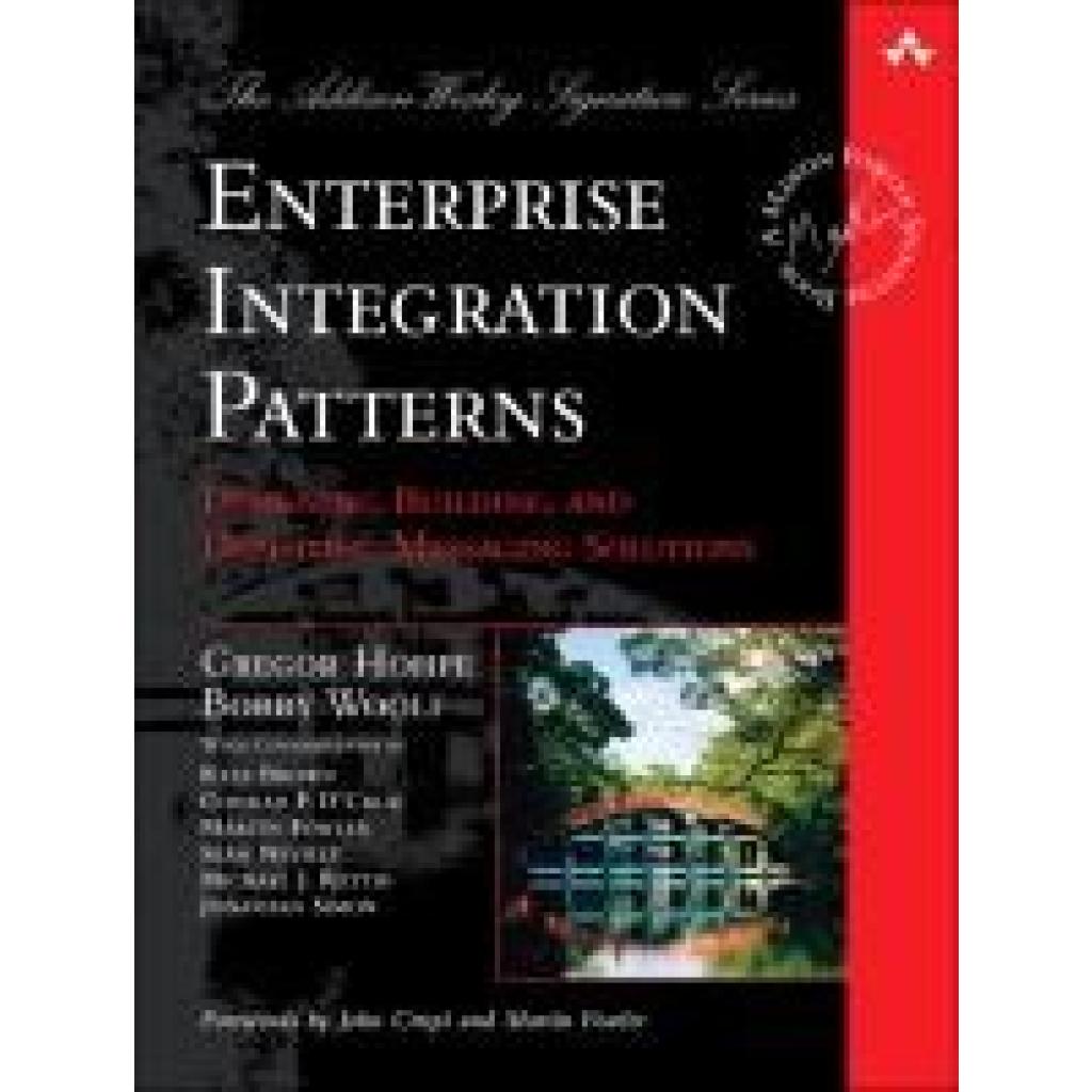 9780321200686 - The Addison-Wesley Signature Series   Enterprise Integration Patterns - Gregor Hohpe Bobby Woolf Gebunden