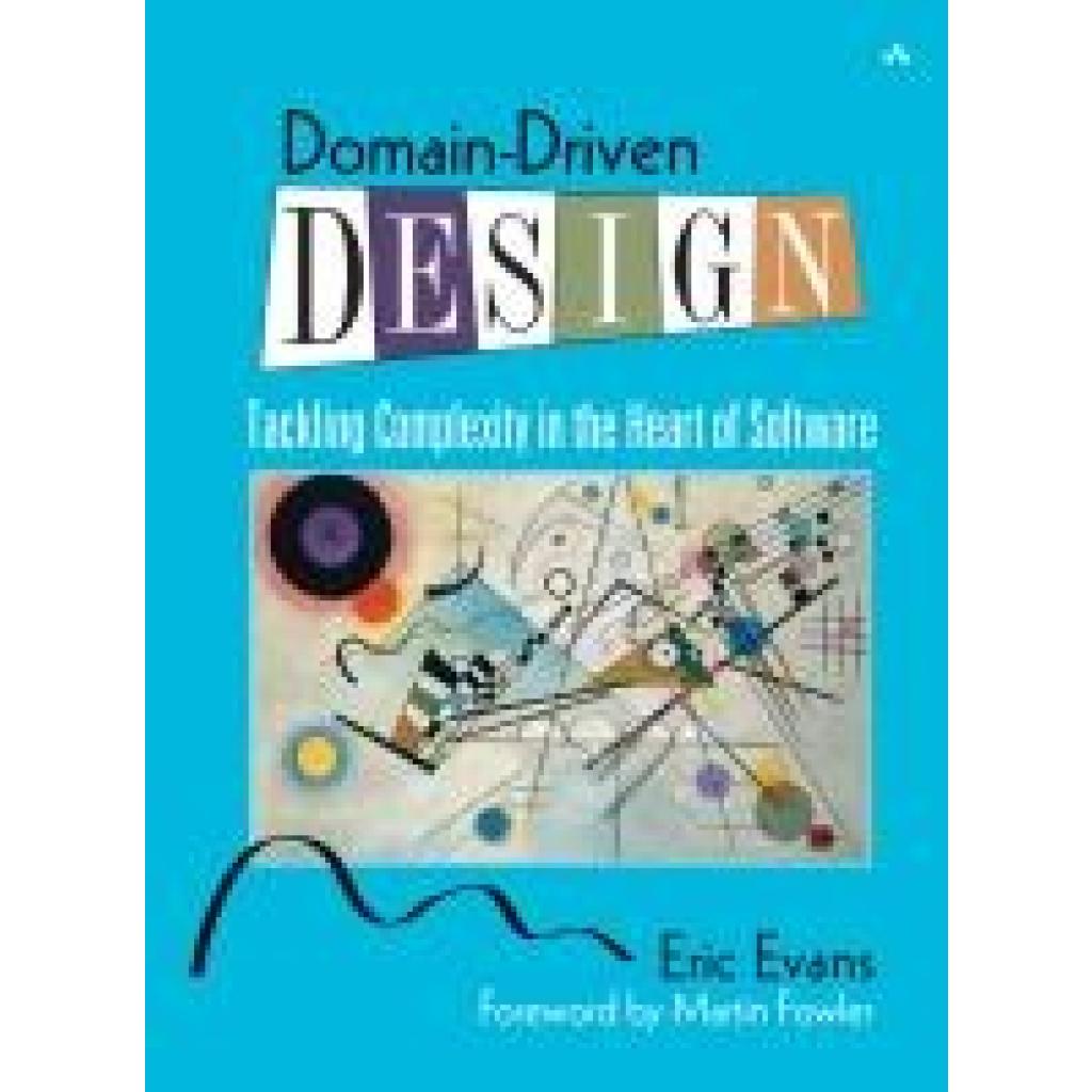 Evans, Eric J.: Domain-Driven Design