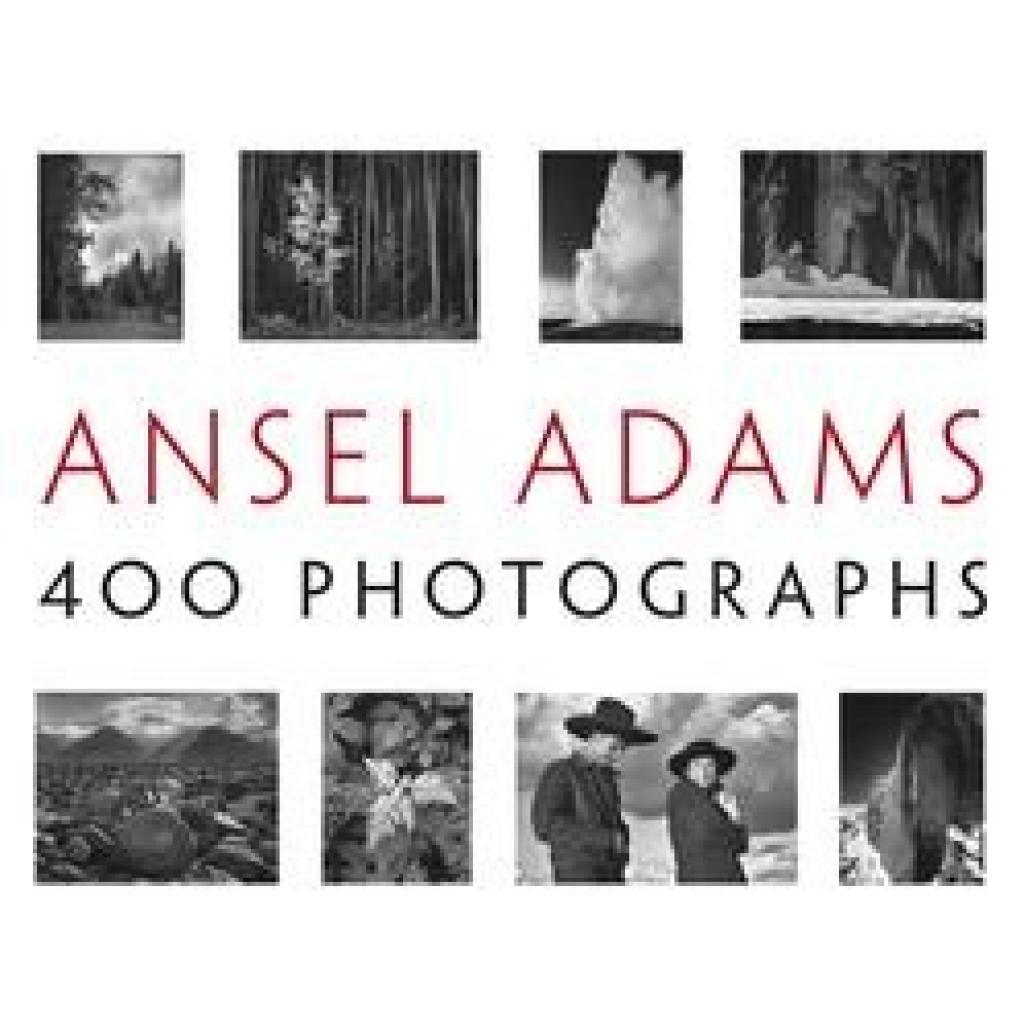 9780316117722 - Ansel Adams 400 Photographs - Ansel Adams Gebunden